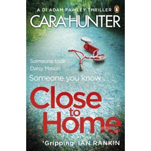 Close to Home - Cara Hunter