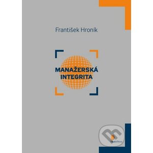 Manažerská integrita - František Hroník