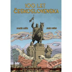 100 let Československa v komiksu - Zdeněk Ležák, Jakub Dušek (ilustrátor)