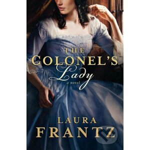 The Colonel's Lady - Laura Frantz