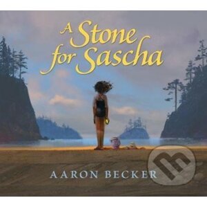 A Stone for Sascha - Aaron Becker