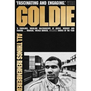 All Things Remembered - Goldie