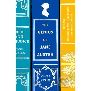 The Genius of Jane Austen - Paula Byrne