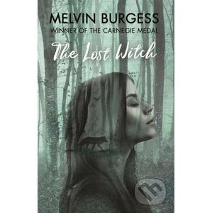 The Lost Witch - Melvin Burgess