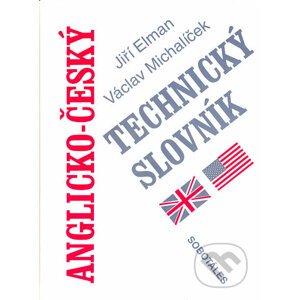 Anglicko-český technický slovník - Jiří Elman, Václav Michalíček