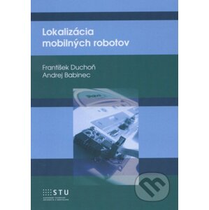 Lokalizácia mobilných robotov - František Duchoň