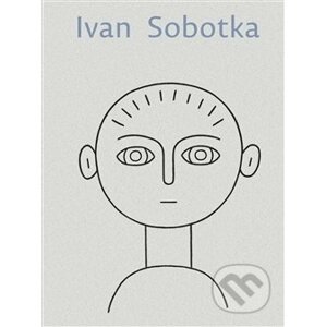 Tváře a oči - Ivan Sobotka