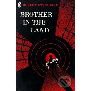 Brother in the Land - Robert Swindells