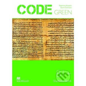 Code Green B1+: Student's Book - Stuart Cochrane, Rosemary Aravanis