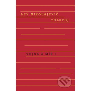 Vojna a mír (1. + 2. svazek) - Lev Nikolajevič Tolstoj