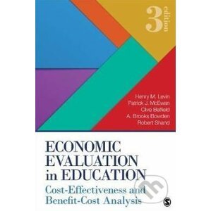 Economic Evaluation in Education - Henry M. Levin, A. Brooks Bowden a kol.
