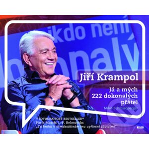 Jiří Krampol - Já a mých dokonalých 222 přátel - Miloš Schmiedberger