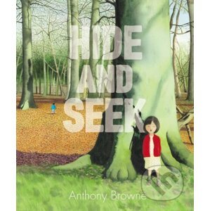 Hide and Seek - Anthony Browne