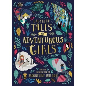 Ladybird Tales of Adventurous Girls - Ladybird Books