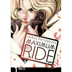 Maximum Ride 1 - James Patterson, NaRae Lee