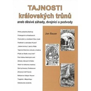 Tajnosti královských trůnů - Jan Bauer
