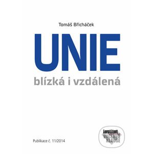 Unie blízká i vzdálená - Tomáš Břicháček