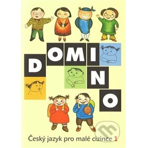 Český jazyk pro malé cizince 1 - učebnice - Svatava Škodová