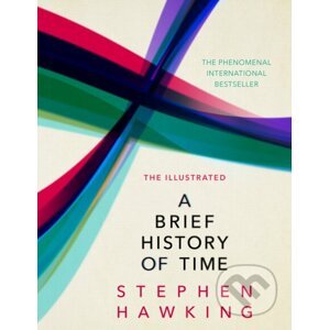 The Illustrated Brief History Of Time - Stephen Hawking
