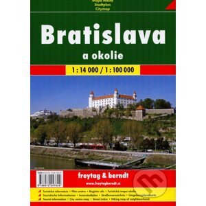 Bratislava a okolie 1:14 000, 1:100 000 - freytag&berndt