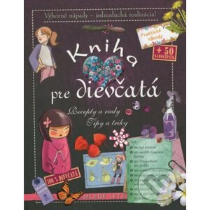 Kniha pre dievčatá - Célia Gallais, Clémence Roux de Luze, Michele Lecreux, Jocelyn Millet (ilustrátor)