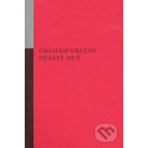 Desátý muž - Graham Greene