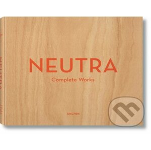 Neutra. Complete Works - Barbara Lamprecht, Julius Shulman