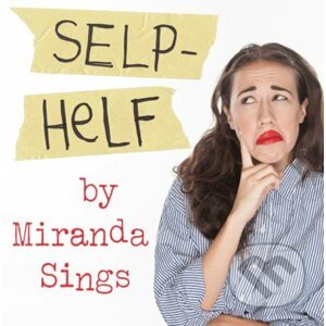 Selp Helf - Miranda Sings
