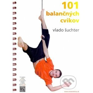 101 balančných cvikov - Vladimír Šuchter