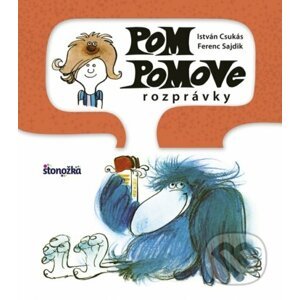 Pom Pomove rozprávky - István Csukás, Ferenc Sajdik, Ferenc Sajdik (ilustrátor)
