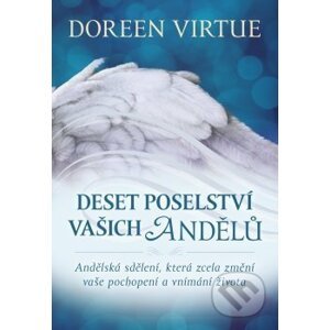 Deset poselství vašich andělů - Doreen Virtue