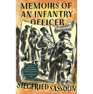 Memoirs of an Infantry Officer - Siegfried Sassoon