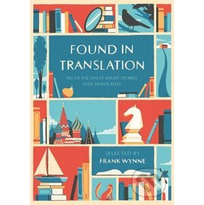 Found in Translation - Frank Wynne