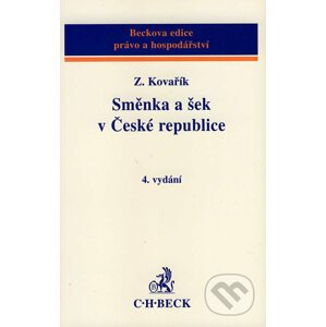 Směnka a šek v České republice - Zdeněk Kovařík