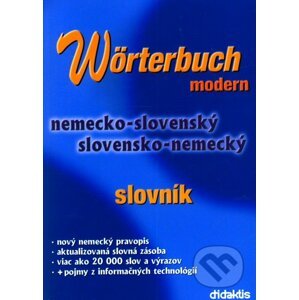 Wörterbuch Modern (nemecko-slovenský a slovensko-nemecký slovník) - Mária Tarábková