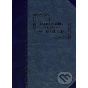 The Encyclopaedia of Slovakia and the Slovaks - Kolektív autorov