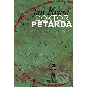 Doktor Petarda - Jan Krůta