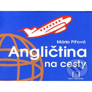 Angličtina na cesty - Mária Piťová