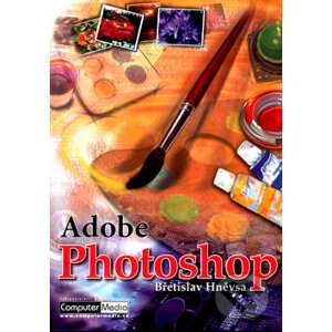 Adobe Photoshop 7 - Břetislav Hněvsa