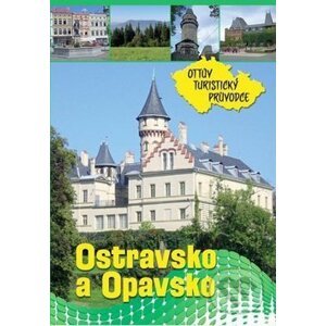 Ostravsko a Opavsko - Ottovo nakladatelství