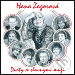 Duety se slavnými muži - Hana Zagorová