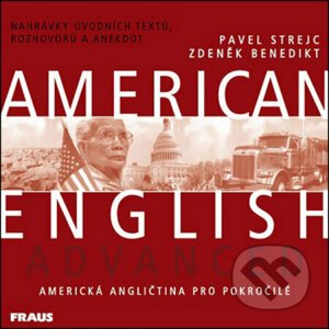 American English Advanced - CD /1ks/ - Pavel Strejc, Zdeněk Benedikt