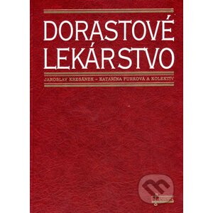 Dorastové lekárstvo - Jaroslav Kresánek, Katarína Furková a kol.