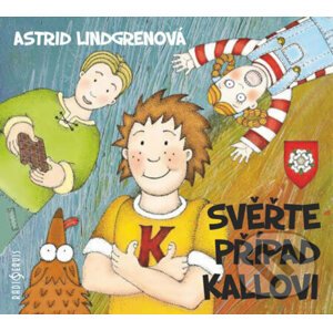 Svěřte případ Kallovi - Astrid Lindgren