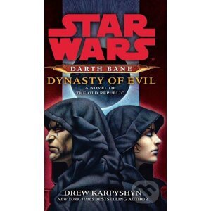 Dynasty of Evil - Drew Karpyshyn