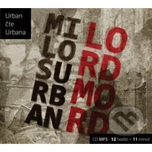 Lord Mord - Miloš Urban