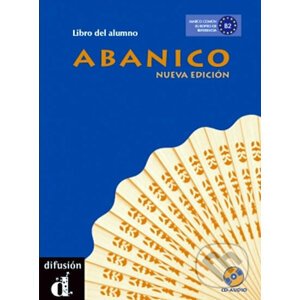Abanico Nueva Ed. – Libro del alumno + CD - Kolektiv autorů