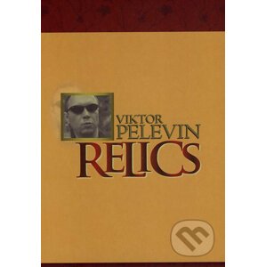 Relics - Viktor Pelevin