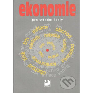 Ekonomie pro střední školy - Milan Sojka, Jan Pudlák