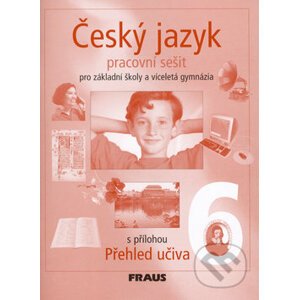 Český jazyk 6 pro základní školy a víceletá gymnázia - Zdeňka Krausová, Renata Teršová